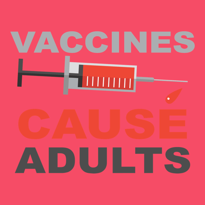 Vaccines Cause Adults Premium Sweatshirt by Bettercallsaul | Teevron