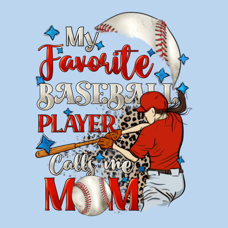 My Favorite Baseball Player Calls Me Mom Classic Tee by FaDigitalArtStudio | Teevron