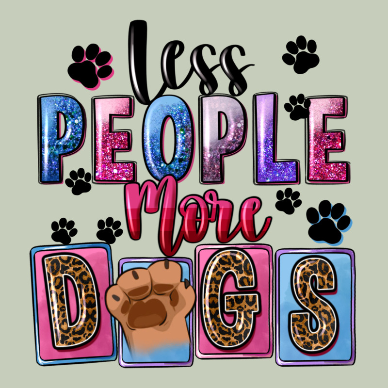 Less People More Dogs Mother's Day Classic Tee by FaDigitalArtStudio | Teevron