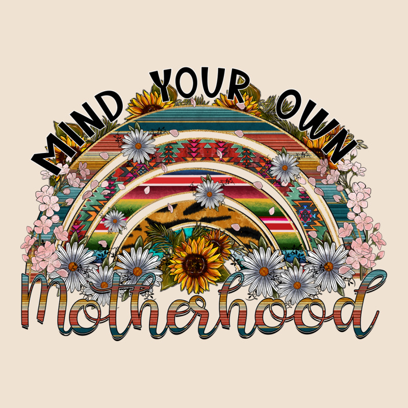 Mind Your Own Motherhood Urban Heavy Tee by SublimationCraftShop | Teevron