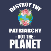 Destroy The Patriarchy Not The Planet Heavyweight Hoodie | Teevron