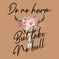 Do No Harm But Take No Bull Heavyweight Hoodie | Teevron