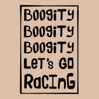 Boogity Lets Go Racing Urban Heavy Tee | Teevron