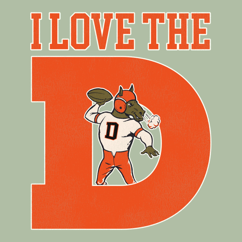 I Love The D Broncos Football Quote Urban Heavy Tee by PixelWave | Teevron