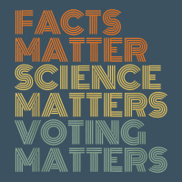 Facts Matter Science Matters Voting Matters Liberal Democrat T Shirt C Urban Heavy Tee | Teevron