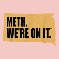 Mens Meth We're On It South Dakota Anti Drugs Campaign Vintage T Shirt Urban Heavy Tee | Teevron