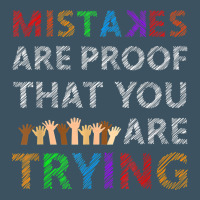 Mistakes Are Proof That You Are Trying Teacher Inspirational T Shirt Urban Heavy Tee | Teevron