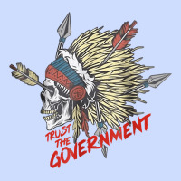 Trust The Government Skull Native American Chief Native T Shirt Urban Heavy Tee | Teevron