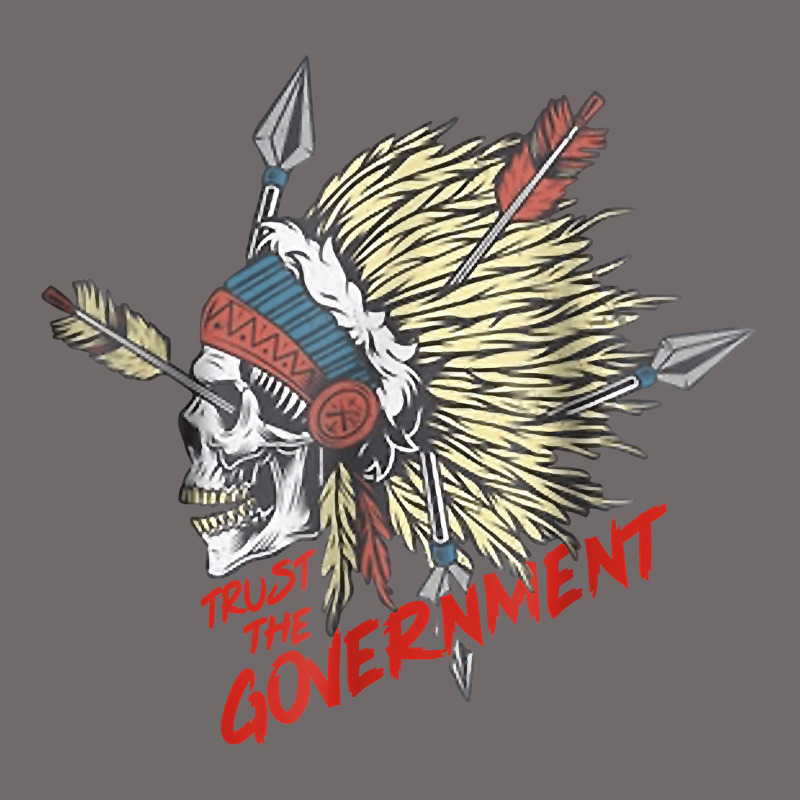 Trust The Government Skull Native American Chief Native T Shirt Urban Heavy Tee by StudioElite | Teevron