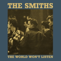 The Smiths The World Won't Listen Gift Men Women Urban Heavy Tee | Teevron