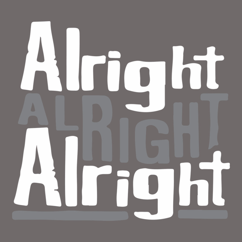 Matthew Mcconaughey Dazed & Confused Alright Alright Alright Hipster T Urban Heavy Tee by PixelFlow | Teevron
