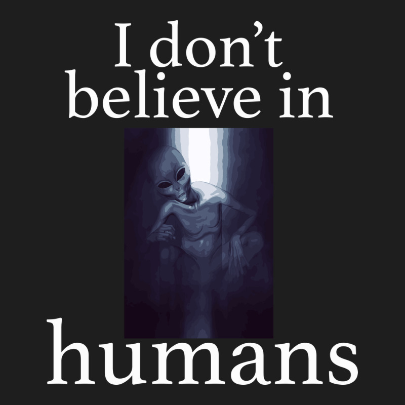I Don't Believe İn Humans Heavyweight Hoodie by Bettercallsaul | Teevron