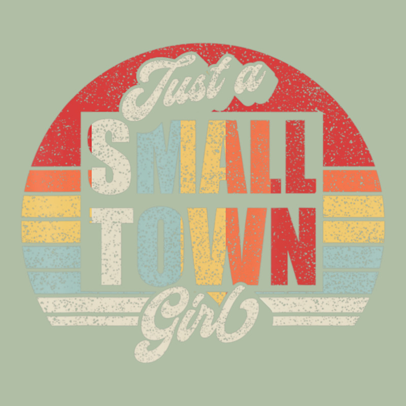 Limited Edition Retro Vintage Just A Small Town Girl Urban Heavy Tee by ArtMosaic | Teevron