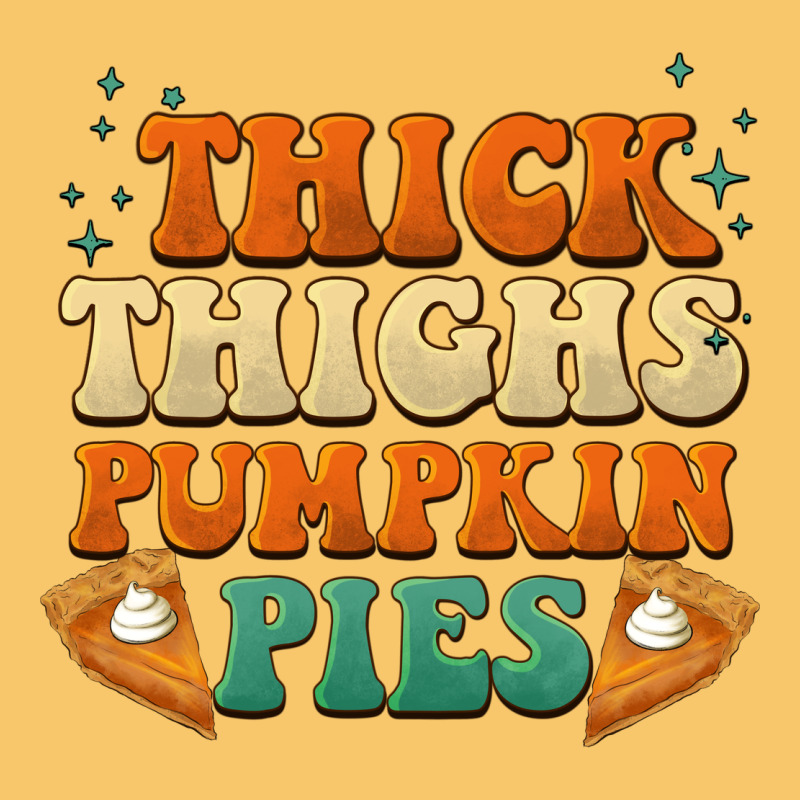 Thick Thighs Pumpkin Pies Vintage Hoodie by BarkalooDesign | Teevron