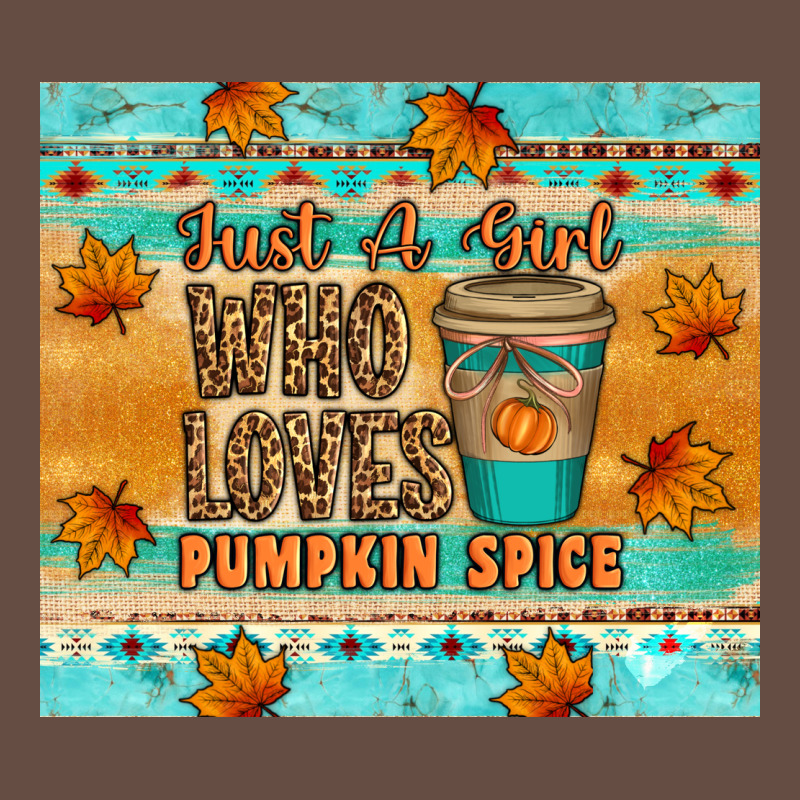 Just A Girl Who Loves Pumpkin Spice Tumbler Long Sleeve Tee by Artiststas | Teevron