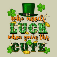 Who Needs Luck When You're This Cute Heavy Core Tee | Teevron