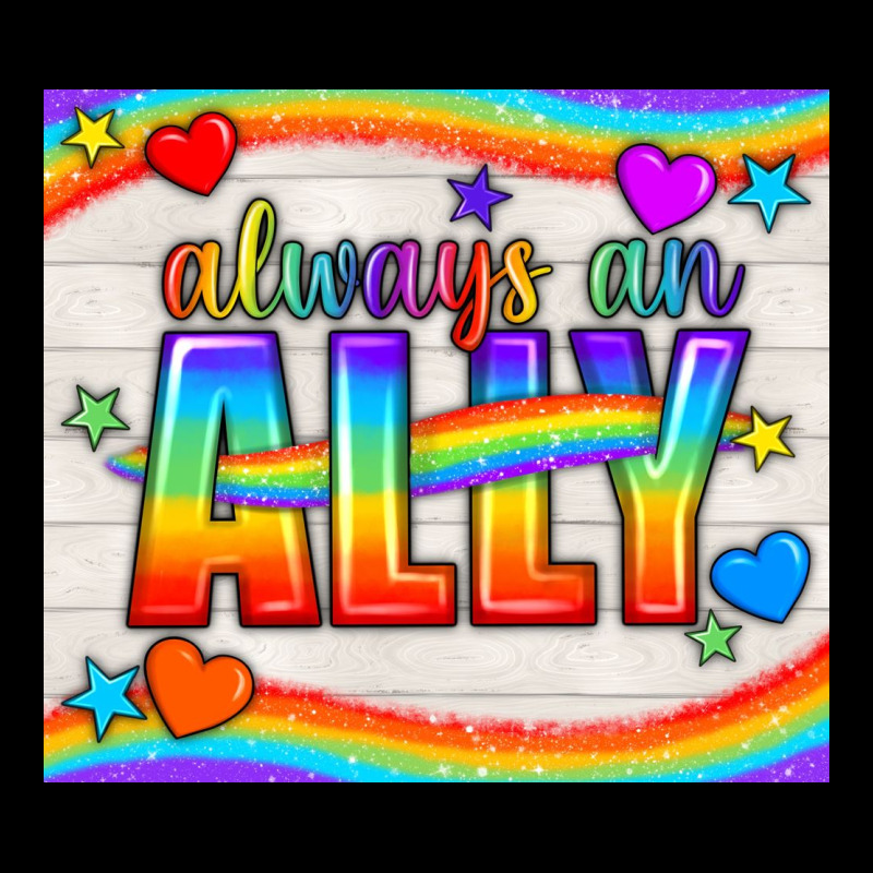 Always An Ally Pride Lgbtq+ Tumbler Heavy Core Tee by BundleAndBundleShop | Teevron