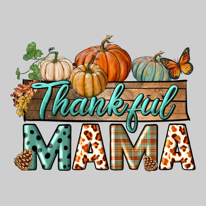 Thankful Mama Premium Tee by BundleAndBundleShop | Teevron