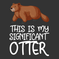this is my significant otter | Teevron
