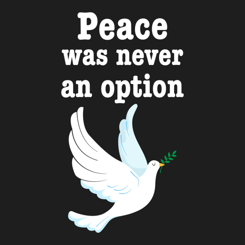 Peace Was Never An Option Heavyweight Hoodie by Bettercallsaul | Teevron