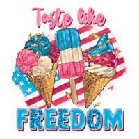 taste like freedom 4th of july | Teevron