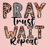 Pray Trust Wait Repeat Urban Heavy Tee | Teevron
