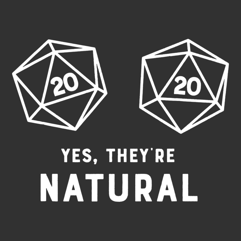 Yes They're Natural 20 Dice Funny Rpg Gamer Urban Heavy Tee by artisFamous | Teevron