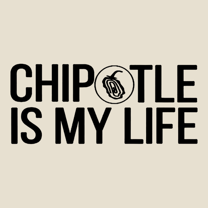 Chipotle Is My Life Urban Heavy Tee by artisFamous | Teevron