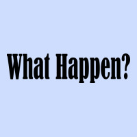 What Happen Urban Heavy Tee | Teevron