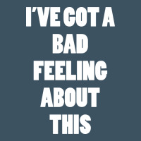Ive Got Bad Feeling Urban Heavy Tee | Teevron