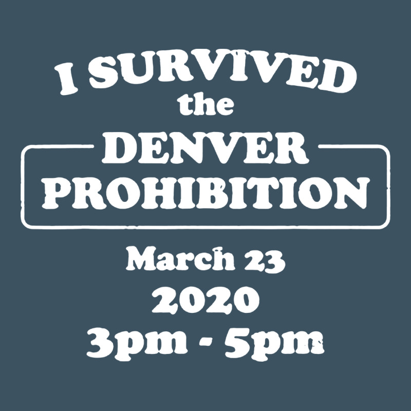 I Survived Denver Prohibition 2020 Urban Heavy Tee by artisFamous | Teevron