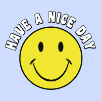 Retro   Have A Nice Day   Smile Happy Face Urban Heavy Tee | Teevron