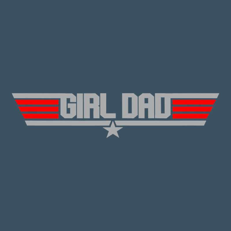 Girl Dad   Daughter's Father Dad Appreciation Gift T Shirt Urban Heavy Tee by artisFamous | Teevron