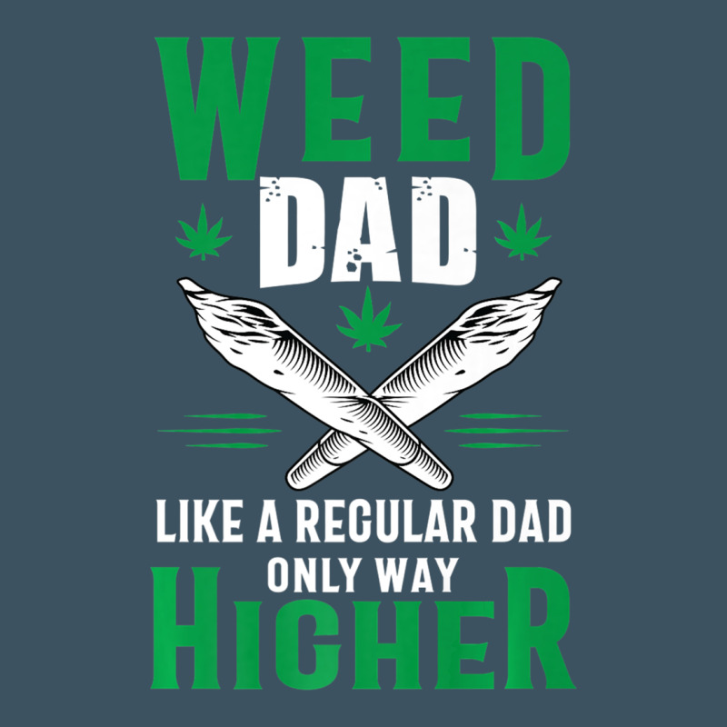 Weed Dad Le.ga.li.ze Ma.riju.a.na Pot Weed Gift   T Shirt Urban Heavy Tee by artisFamous | Teevron