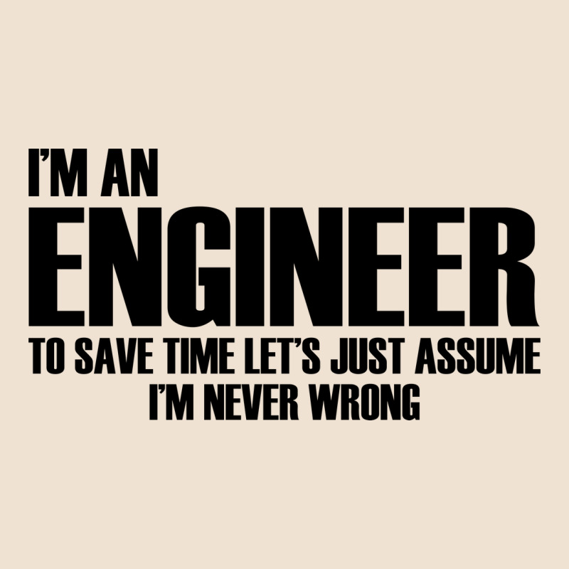 I'm An Engineering Urban Heavy Tee by artisFamous | Teevron