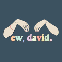 Ew David Schitt's Creek Urban Heavy Tee | Teevron
