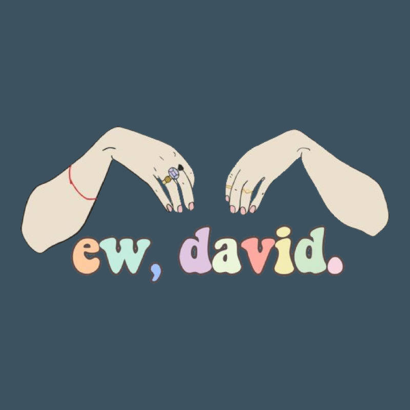 Ew David Schitt's Creek Urban Heavy Tee by artisFamous | Teevron
