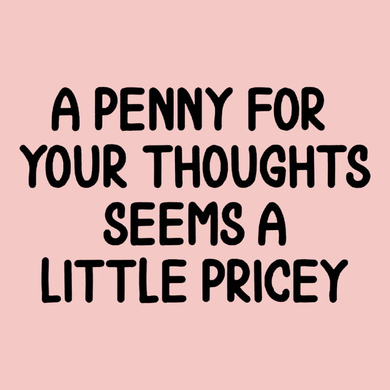 Funny, Penny For Your Thoughts Urban Heavy Tee by artisFamous | Teevron
