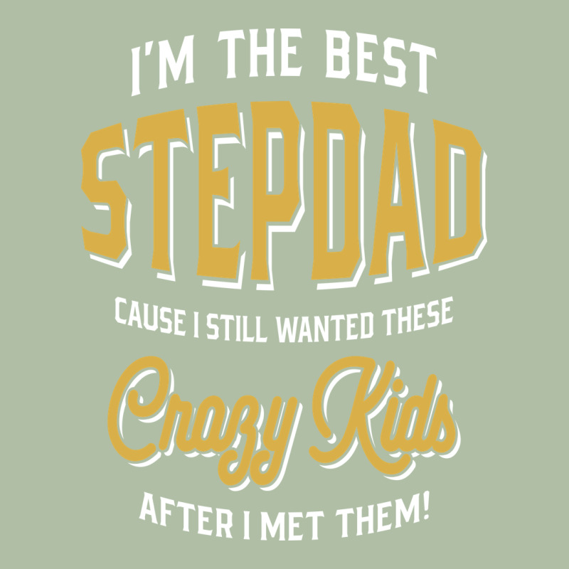 I'm The Best Stepdad | Father's Day Urban Heavy Tee by artisFamous | Teevron