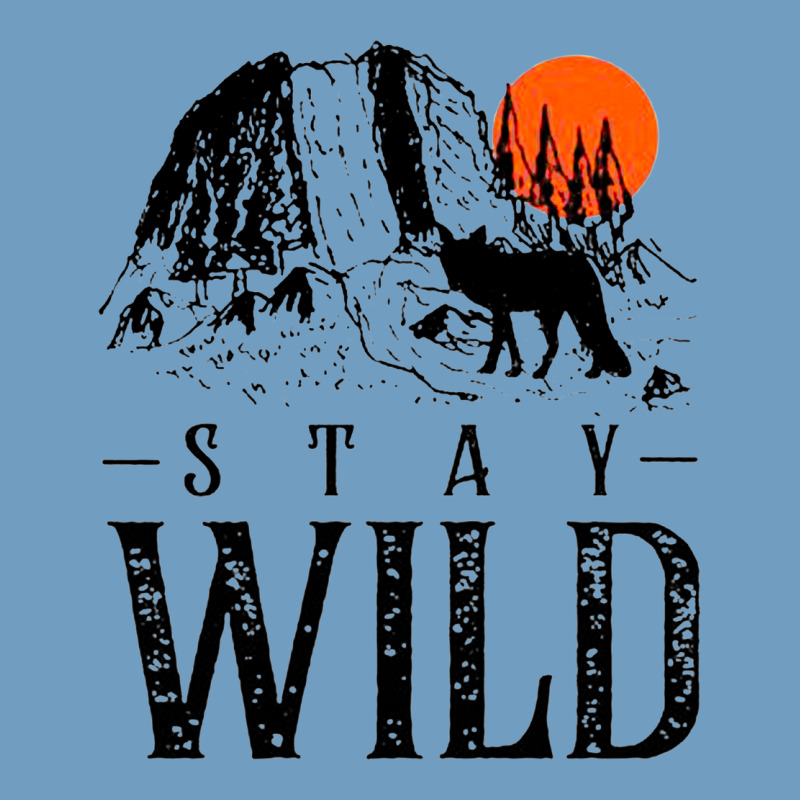 Stay Wild Illustration With Mountain Urban Heavy Tee by artisFamous | Teevron