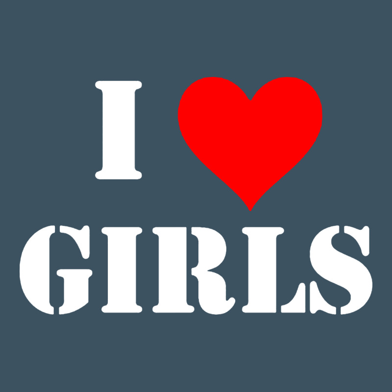 I Love Girls Urban Heavy Tee by artisFamous | Teevron