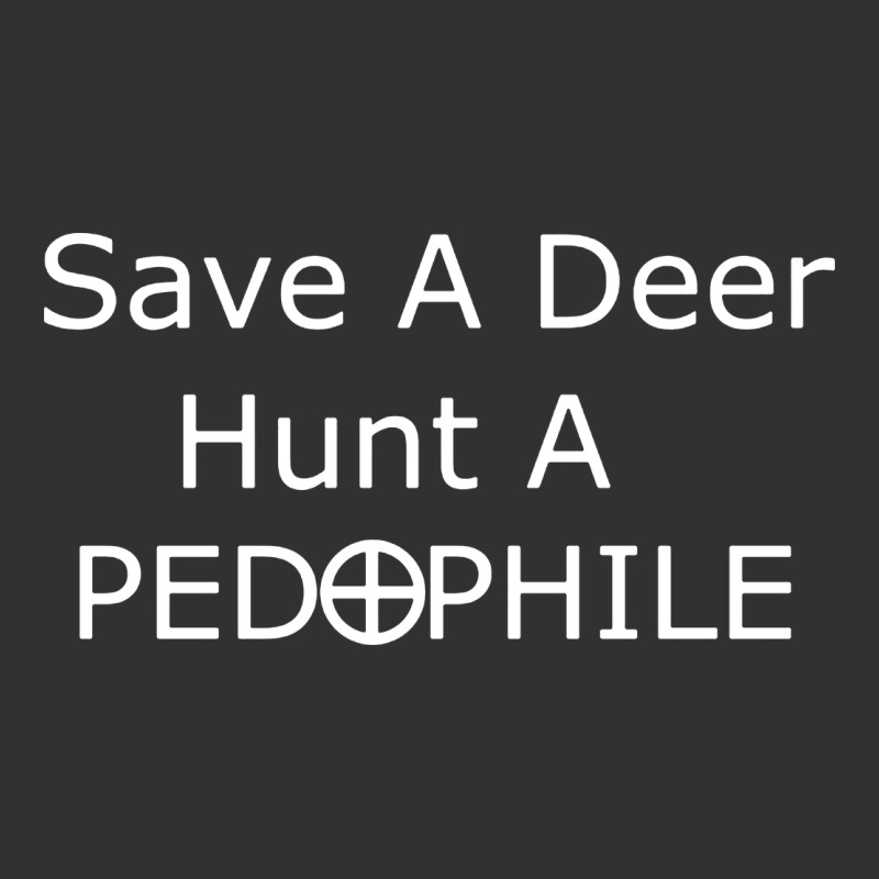 Save A Deer   Hunt A Pedophil Urban Heavy Tee by artisFamous | Teevron