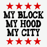 My Block My Hood My City Urban Heavy Tee | Teevron