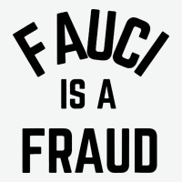 Fauci Is A Fraud Urban Heavy Tee | Teevron