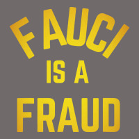 Fauci Is A Fraud Urban Heavy Tee | Teevron