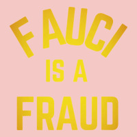 Fauci Is A Fraud Urban Heavy Tee | Teevron