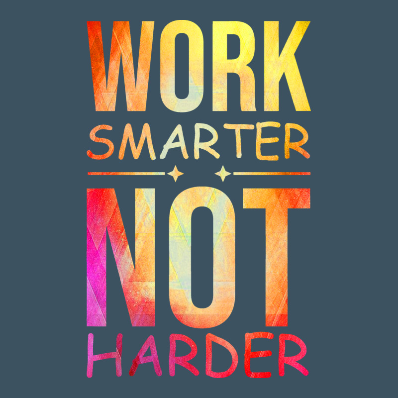 Work Smarter Not Harder Urban Heavy Tee by artisFamous | Teevron