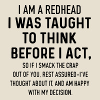 I Am A Redhead I Was Taught To Think Urban Heavy Tee | Teevron