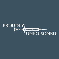 Proudly Unpoisoned Urban Heavy Tee | Teevron