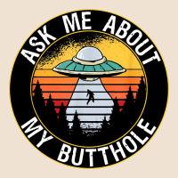 Ask Me About My Butthole Ufo Urban Heavy Tee | Teevron